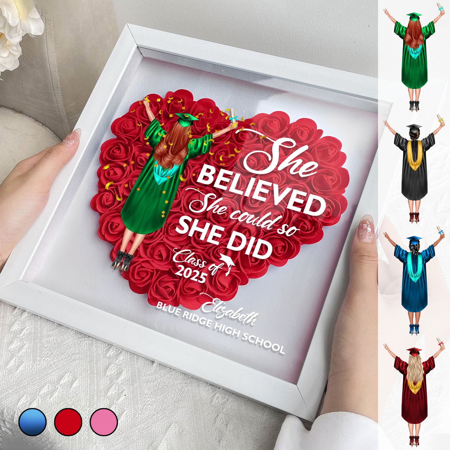 Graduation Class Of 2025 Heart Shaped Flower - She Believed She Could So She Did - Personalized Flower Shadow Box