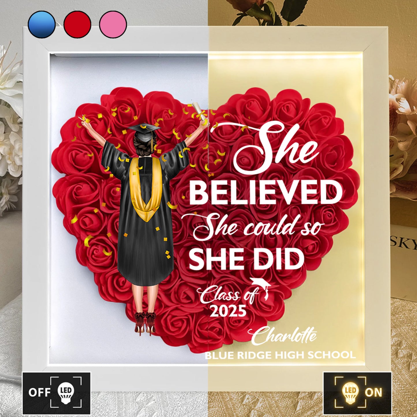 Graduation Class Of 2025 Heart Shaped Flower - She Believed She Could So She Did - Personalized Flower Shadow Box