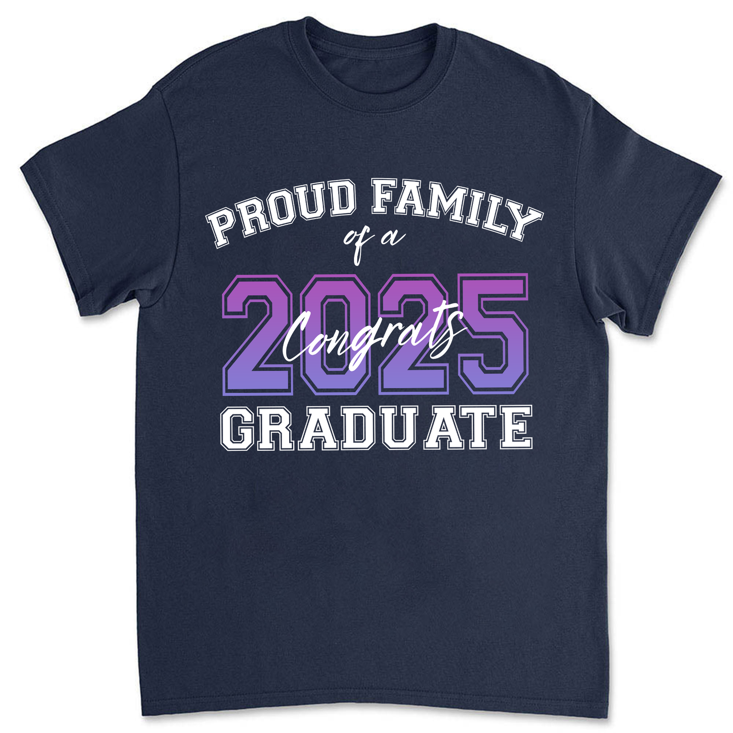Personalized Proud Family T-Shirts of Graduate- Unisex & All Sizes