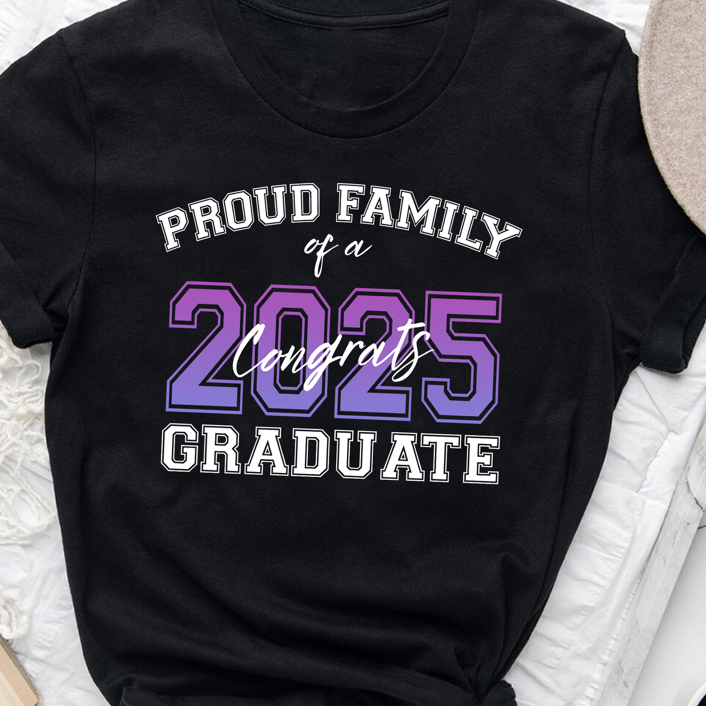 Personalized Proud Family T-Shirts of Graduate- Unisex & All Sizes