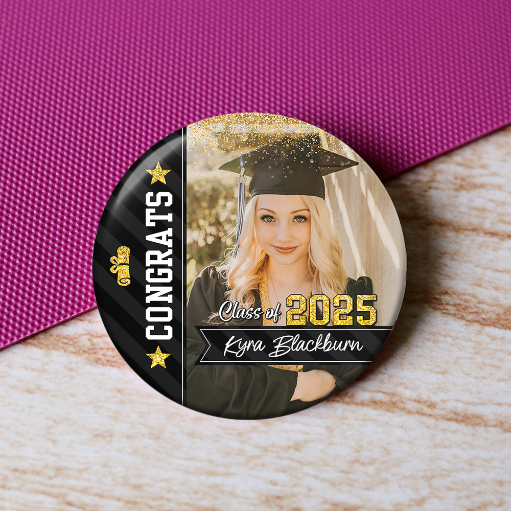 Congrats Graduate Personalized Photo Class Of 2025 Badge Pin Button - Graduation Gift