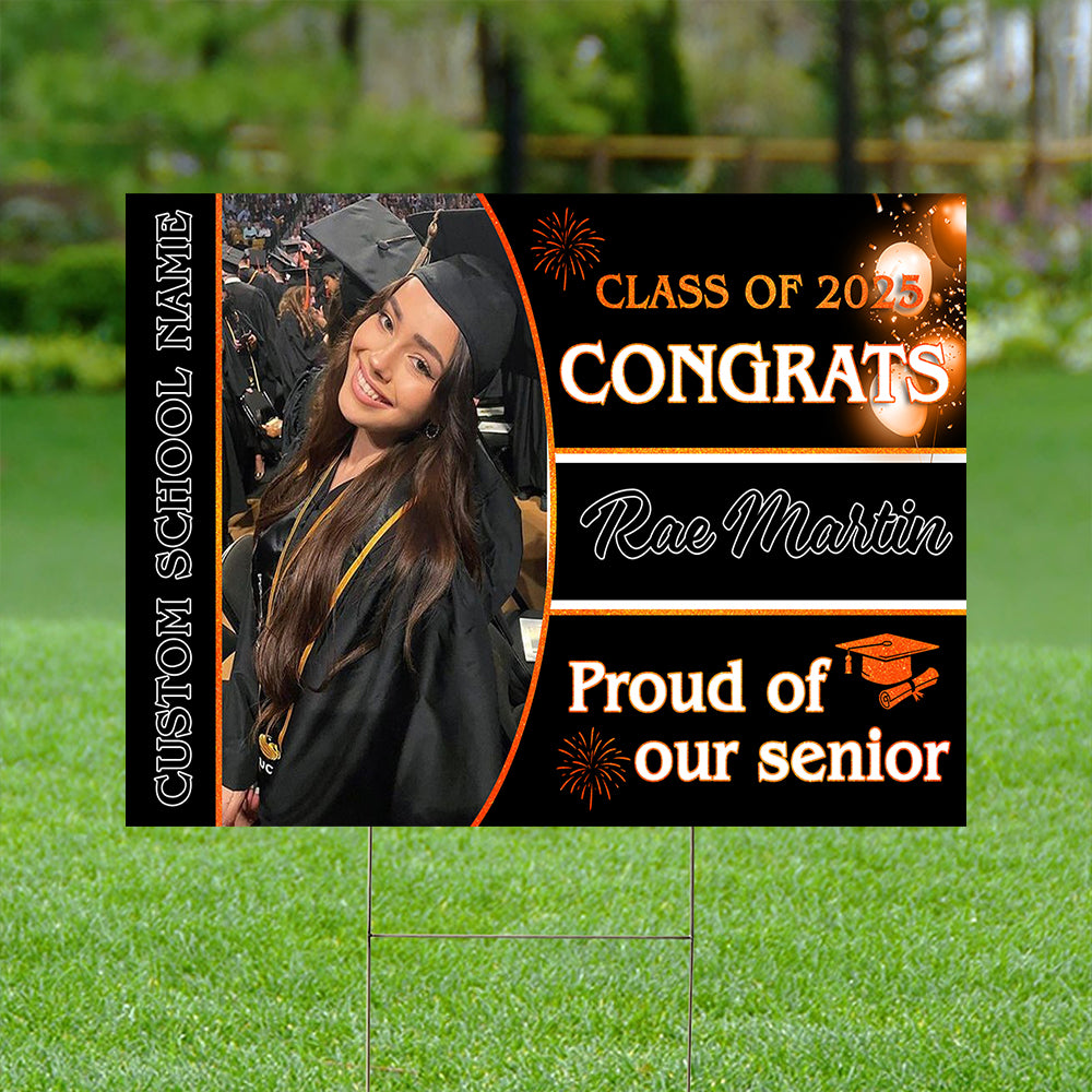 Proud Of Our Senior Party Lawn Sign, Graduation Gift - Personalized Graduation Lawn Sign With Stake