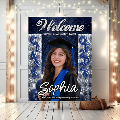 Custom Class Of 2026 - Graduation Party Welcome Sign Custom Photo Party Sign - Personalized Graduation Decoration - Graduation Sign