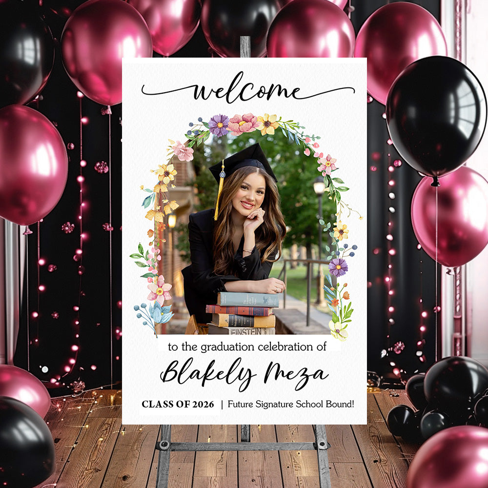 Graduation Party Flower Welcome Sign - Custom Photo Grad Party Sign - Personalized Graduation Decoration