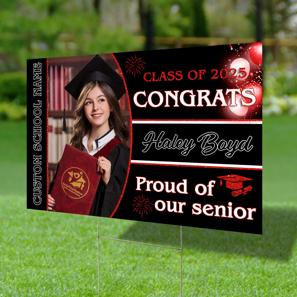 Proud Of Our Senior Party Lawn Sign, Graduation Gift - Personalized Graduation Lawn Sign With Stake