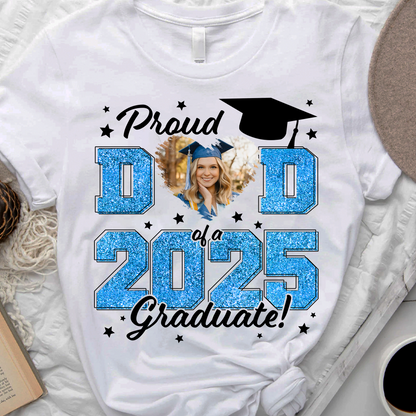 Proud Mom/Dad Of A 2025 Graduate T-Shirt  - Graduation Unisex T-Shirt