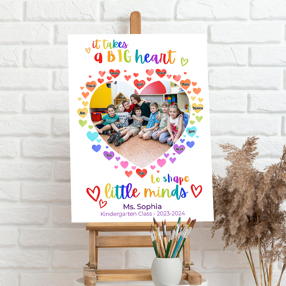 It takes a Big Heart to Shape Little Minds Welcome Sign - Custom Teacher and Up to 24 Kids Names - Teacher Heart Canvas