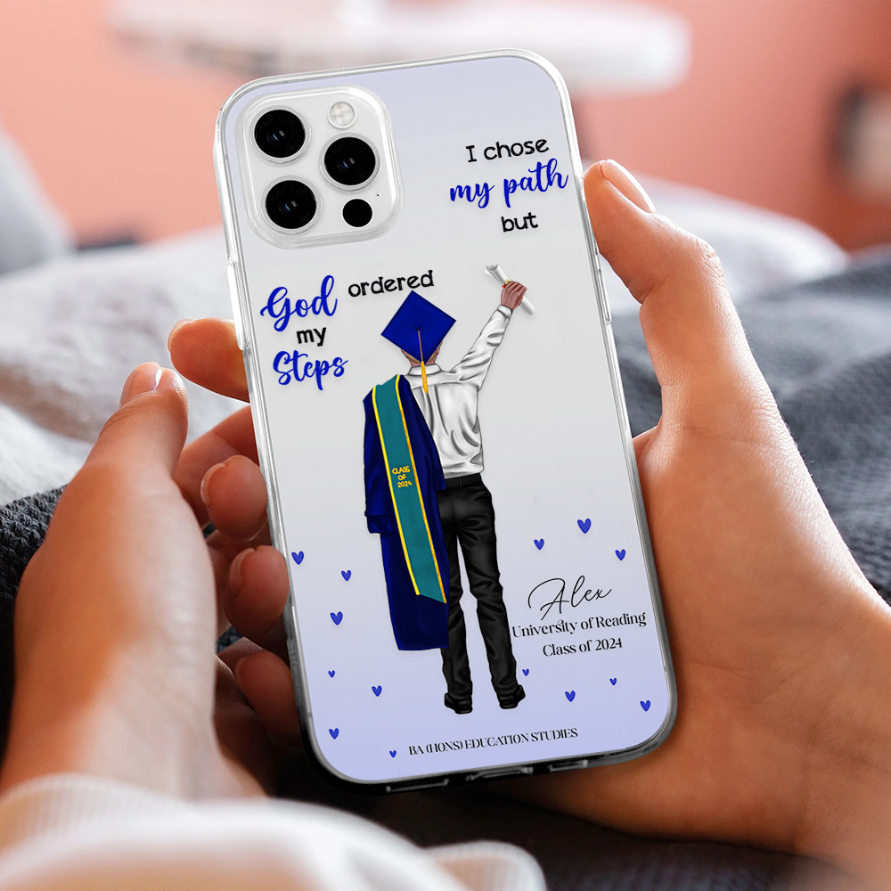 I Chose My Path but God Ordered My Steps - Graduation Gift - Gift For Her - Personalized Custom Phone Case