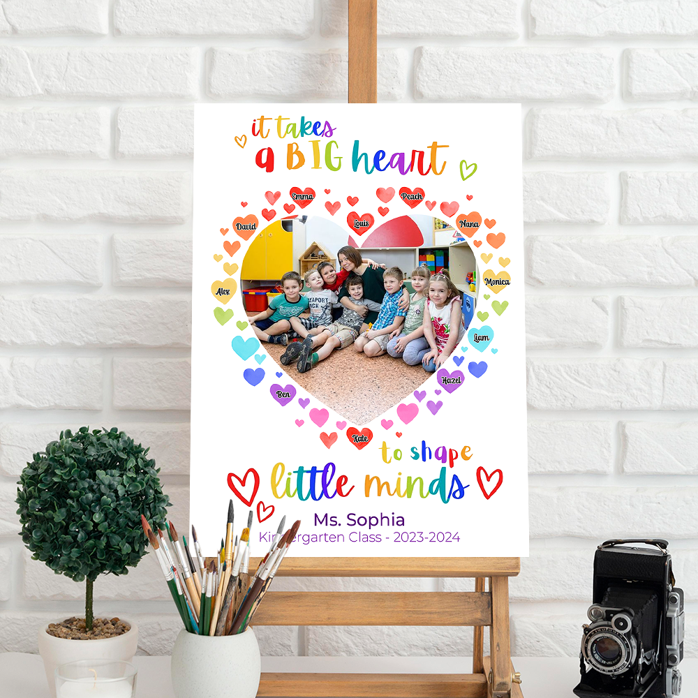 It takes a Big Heart to Shape Little Minds Welcome Sign - Custom Teacher and Up to 24 Kids Names - Teacher Heart Canvas