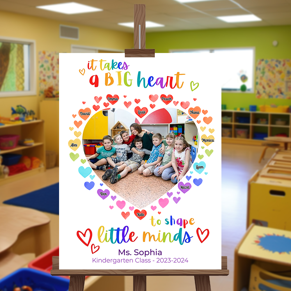 It takes a Big Heart to Shape Little Minds Welcome Sign - Custom Teacher and Up to 24 Kids Names - Teacher Heart Canvas