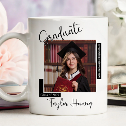 Photo Congratulations Class Of 2025 Custom - Graduation Gift - Personalized Custom Mug