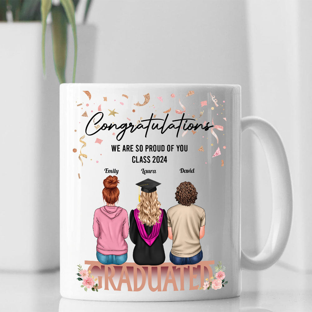 Congratulations We Are So Proud Of You - Graduation Gift - Personalized Custom Mug