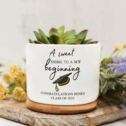 A Sweet Ending To A New Beginning - Best Graduation Gifts - Custom Plan Pot